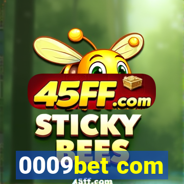 0009bet com